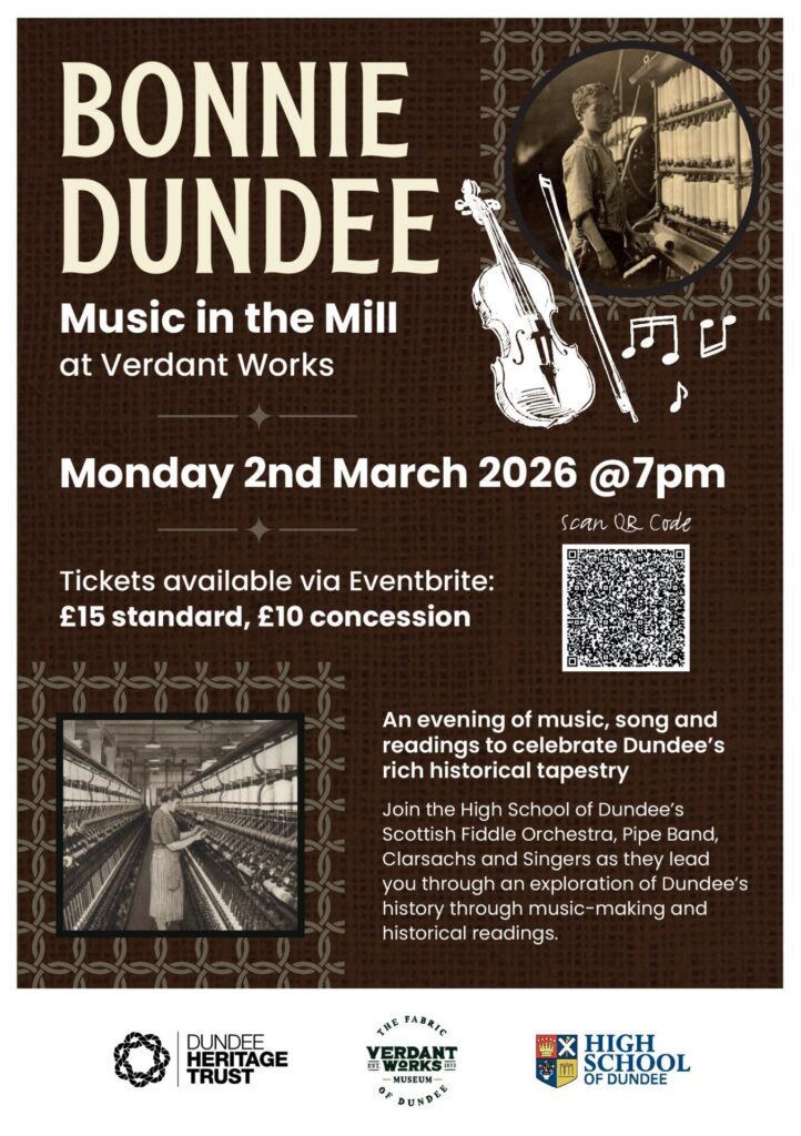 Poster for Bonnie Dundee, a unique event at Verdant Works